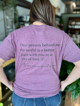 Load image into Gallery viewer, Person behind me... T-Shirt