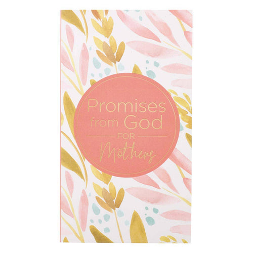 Promises From God For Mothers Pink and Green Softcover Promi