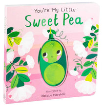 Load image into Gallery viewer, You&#39;re My Little Sweet Pea Book