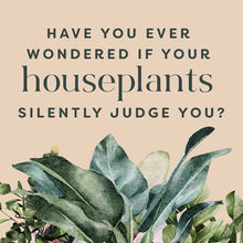 Load image into Gallery viewer, Houseplants and Their Fucked-Up Thoughts Hardcover