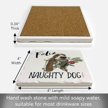 Load image into Gallery viewer, &quot;Feliz Naughty Dog&quot; Single Absorbent Stone Coaster